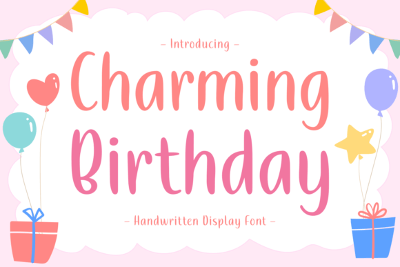 Charming Birthday: A Font That Feels Like a Celebration