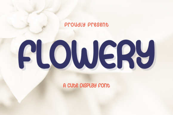 Flowery: A Display Font That Brings Personality to Your Projects