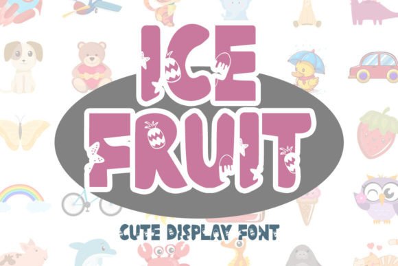 Ice Fruit: A Fresh Approach to Display Typography