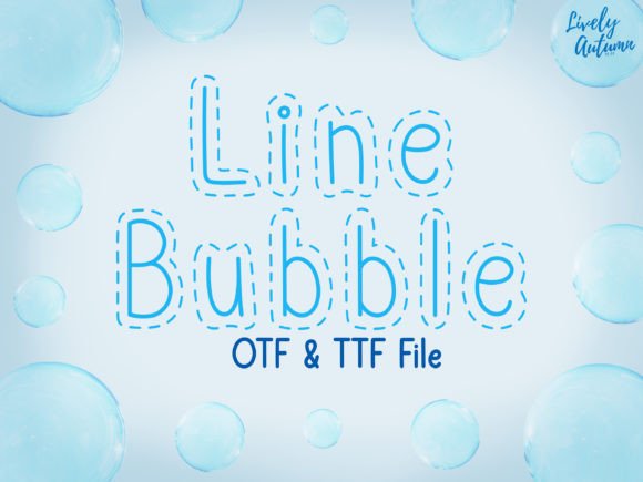 Line Bubble: A Font That Brings Instant Joy to Your Designs