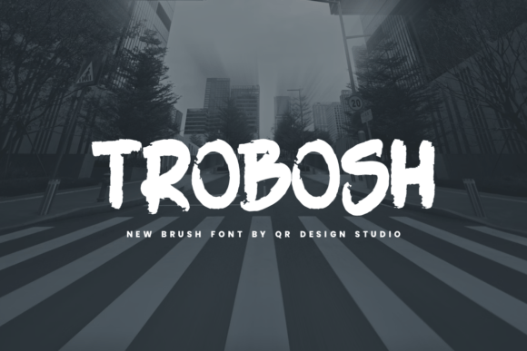 Trobosh: The Energetic Brush Font for Bold Branding