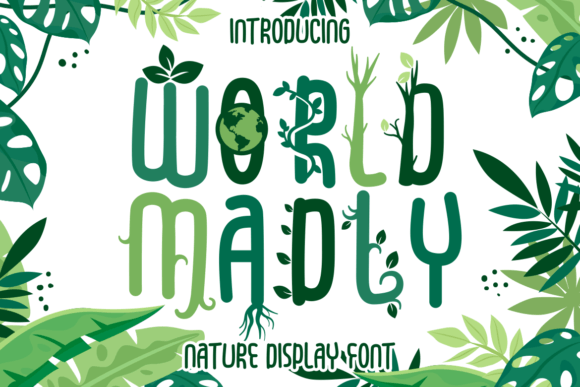 World Madly: A Typeface Rooted in Nature and Playful Design
